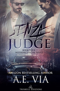 Senza Judge. Serie Nothing special - Vol. 4 - Librerie.coop