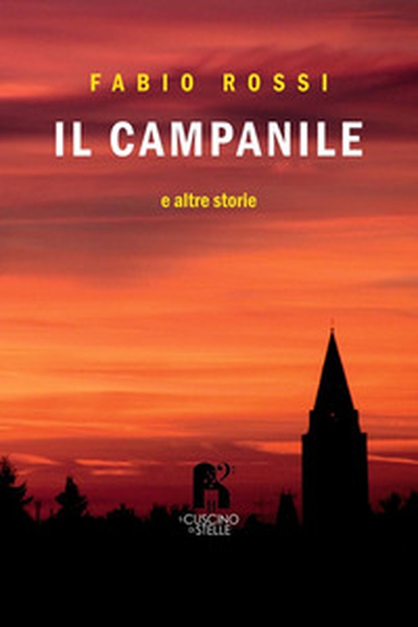 Il campanile e altre storie - Librerie.coop Il campanile e altre storie - Librerie.coop