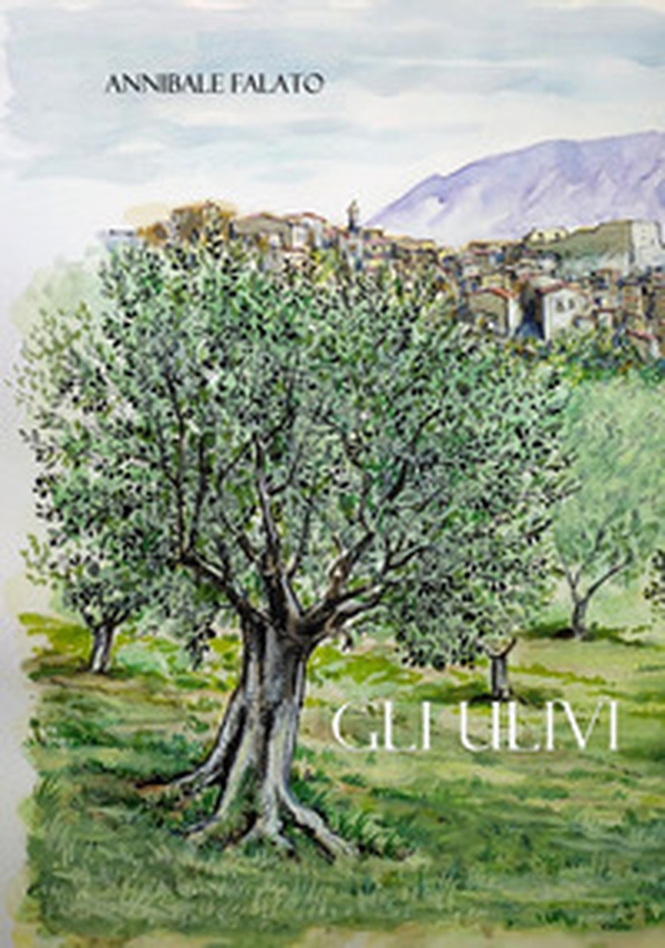 Gli ulivi - Librerie.coop Gli ulivi - Librerie.coop