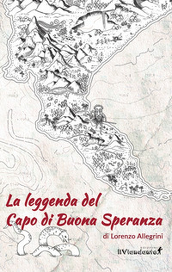 La leggenda del Capo di Buona Speranza - Librerie.coop La leggenda del Capo di Buona Speranza - Librerie.coop