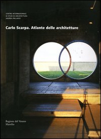 Carlo Scarpa. Atlante delle architetture - Librerie.coop