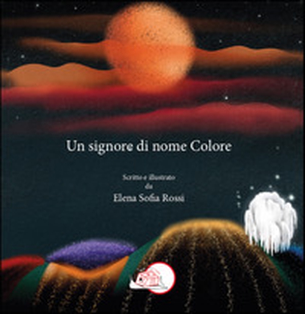 Un signore di nome Colore - Librerie.coop Un signore di nome Colore - Librerie.coop
