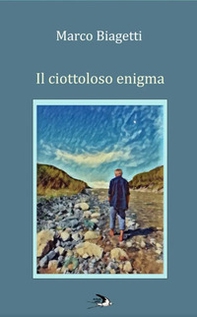 Il ciottoloso enigma - Librerie.coop