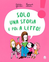 Solo una storia e poi a letto! - Librerie.coop