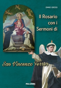 Il rosario con i sermoni di San Vincenzo Ferrer - Librerie.coop