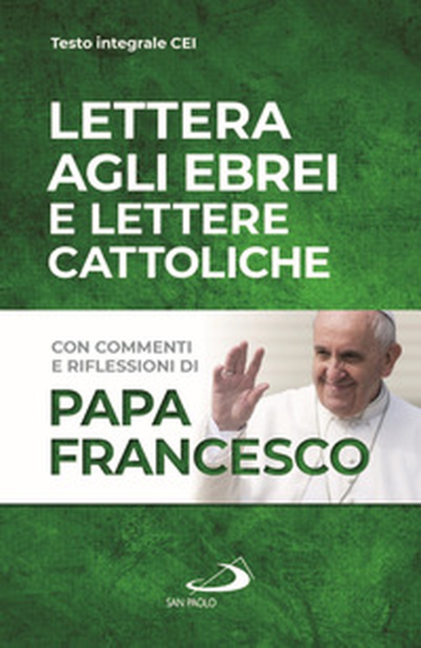 Lettera agli Ebrei e Lettere cattoliche - Librerie.coop Lettera agli Ebrei e Lettere cattoliche - Librerie.coop
