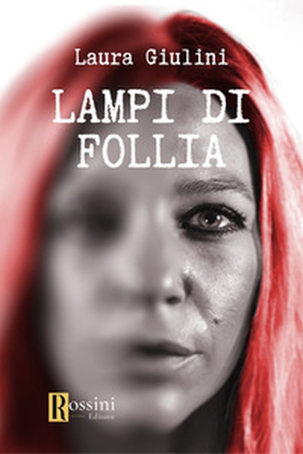 Lampi di follia - Librerie.coop Lampi di follia - Librerie.coop