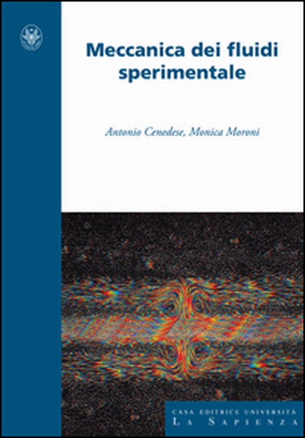 Meccanica dei fluidi sperimentale - Librerie.coop Meccanica dei fluidi sperimentale - Librerie.coop