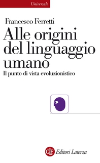 Alle origini del linguaggio umano - Librerie.coop