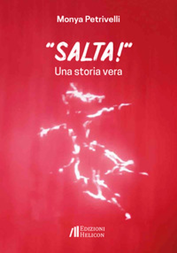 «Salta!». Una storia vera - Librerie.coop