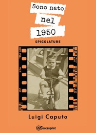 Sono nato nel 1950 - Librerie.coop