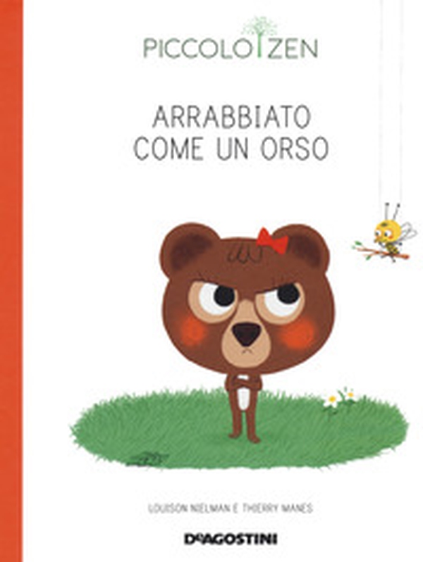 Arrabbiato come un orso. Piccolo zen - Librerie.coop Arrabbiato come un orso. Piccolo zen - Librerie.coop