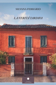 La verità tardiva - Librerie.coop