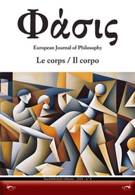 Phàsis. European journal of philosophy. Ediz. italiana e francese - Vol. 8 - Librerie.coop Phàsis. European journal of philosophy. Ediz. italiana e francese - Vol. 8 - Librerie.coop