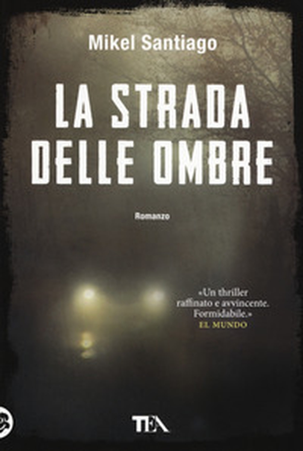 La strada delle ombre - Librerie.coop La strada delle ombre - Librerie.coop