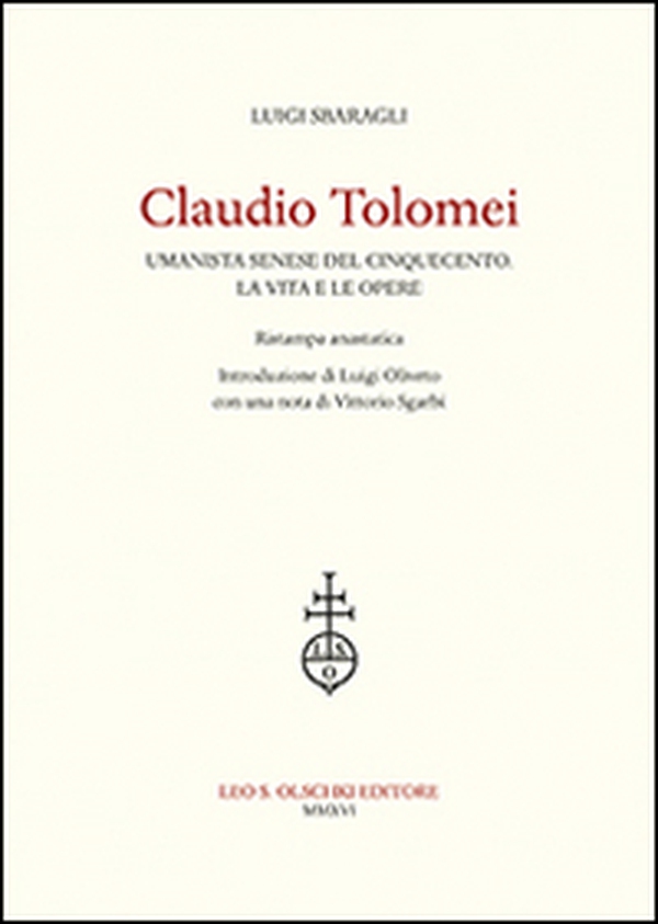 Claudio Tolomei umanista senese del cinquecento. La vita e le opere. Rist. anast. - Librerie.coop Claudio Tolomei umanista senese del cinquecento. La vita e le opere. Rist. anast. - Librerie.coop