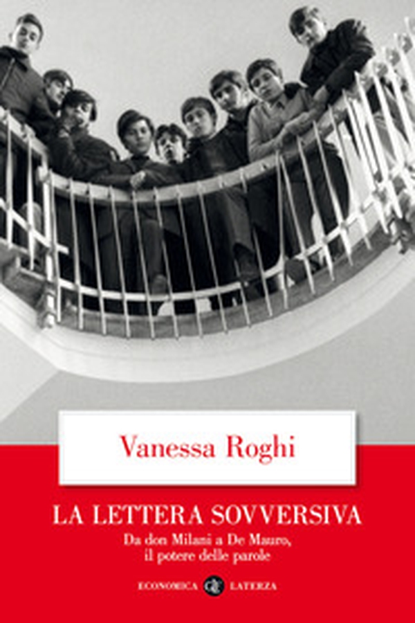 La lettera sovversiva. Da don Milani a De Mauro, il potere delle parole - Librerie.coop La lettera sovversiva. Da don Milani a De Mauro, il potere delle parole - Librerie.coop