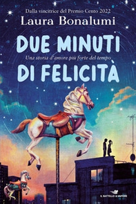 Due minuti di felicità - Librerie.coop