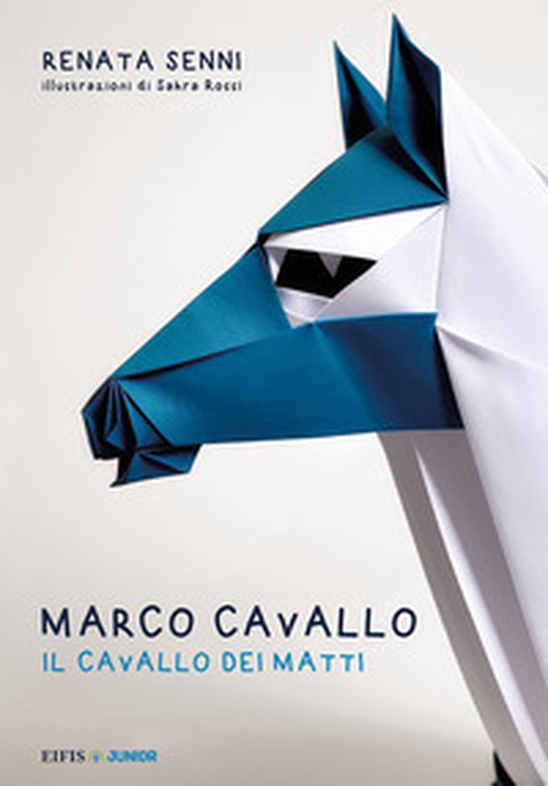 Marco Cavallo. Il cavallo dei matti - Librerie.coop Marco Cavallo. Il cavallo dei matti - Librerie.coop