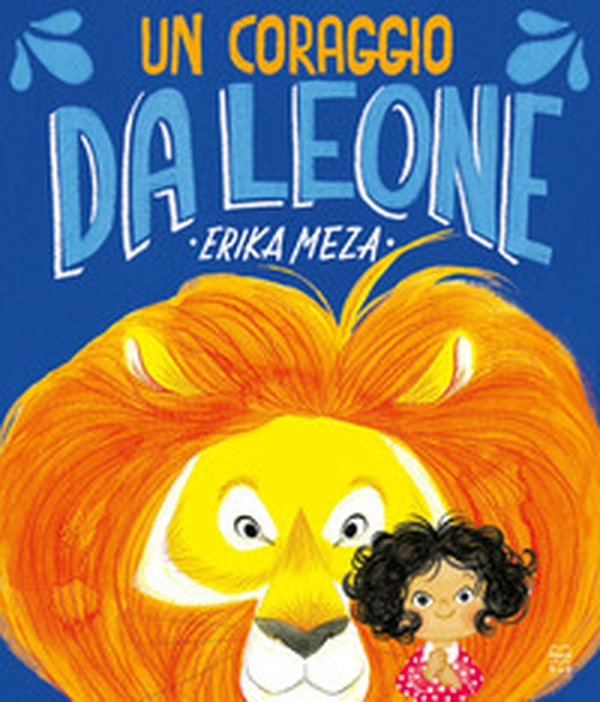Un coraggio da leone - Librerie.coop Un coraggio da leone - Librerie.coop