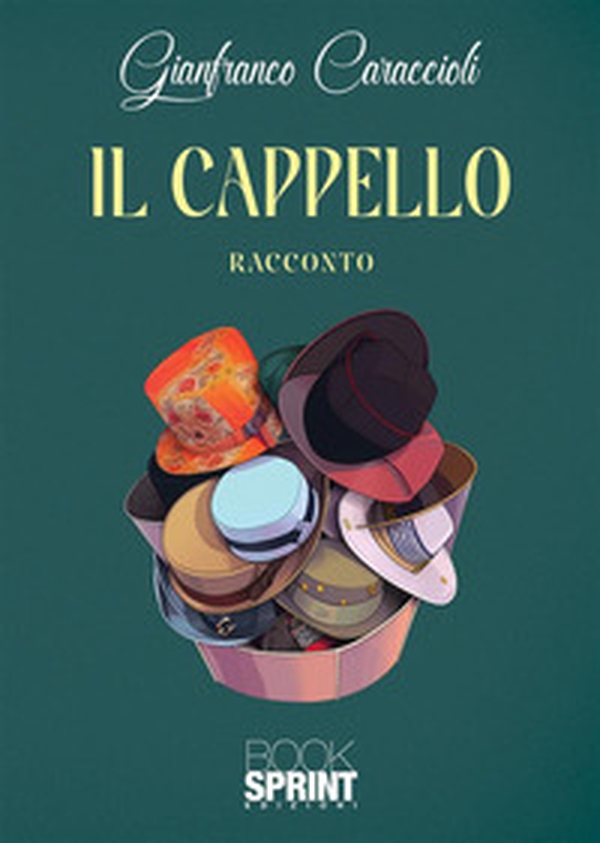Il cappello - Librerie.coop Il cappello - Librerie.coop