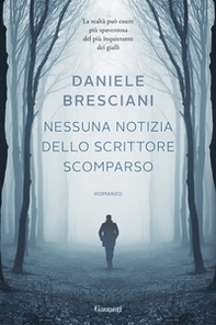 Nessuna notizia dello scrittore scomparso - Librerie.coop Nessuna notizia dello scrittore scomparso - Librerie.coop