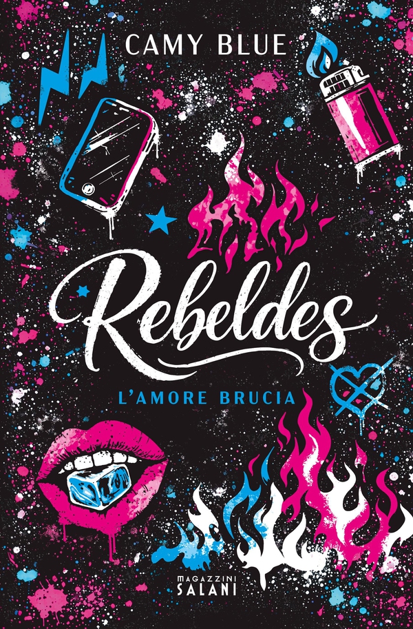 Rebeldes. L'amore brucia - Librerie.coop