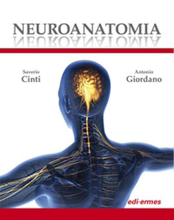 Neuroanatomia - Librerie.coop Neuroanatomia - Librerie.coop