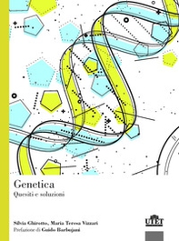 Genetica. Quesiti e soluzioni - Librerie.coop