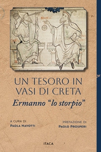 Un tesoro in vasi di creta. Ermanno «lo storpio» - Librerie.coop