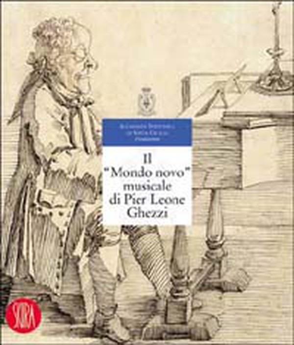 Il nuovo mondo musicale di Pier Leone Ghezzi - Librerie.coop Il nuovo mondo musicale di Pier Leone Ghezzi - Librerie.coop