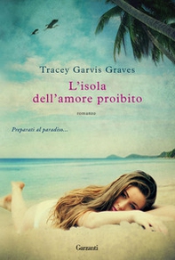 L'isola dell'amore proibito - Librerie.coop