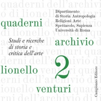 Quaderni dell'archivio di Lionello Venturi. Studi e ricerche di storia e critica dell'arte - Librerie.coop Quaderni dell'archivio di Lionello Venturi. Studi e ricerche di storia e critica dell'arte - Librerie.coop