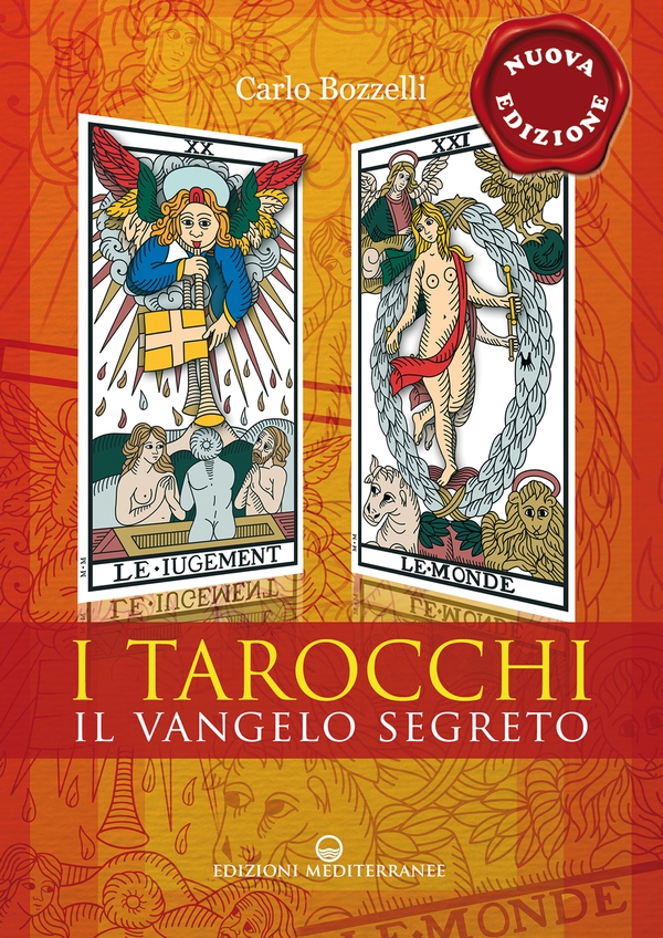 I Tarocchi il Vangelo segreto - Librerie.coop I Tarocchi il Vangelo segreto - Librerie.coop