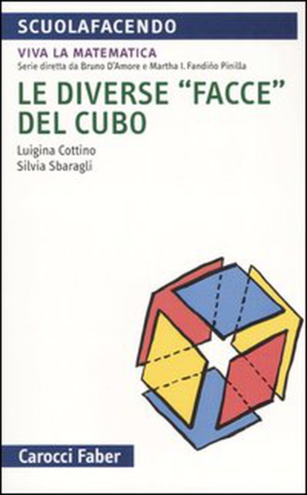 Le diverse «facce» del cubo - Librerie.coop Le diverse «facce» del cubo - Librerie.coop