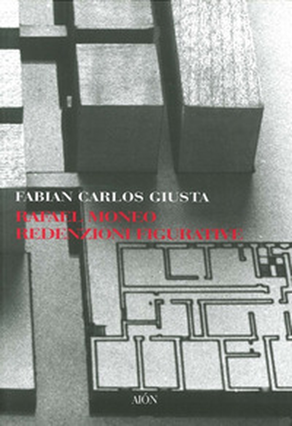 Rafael Moneo. Redenzioni figurative - Librerie.coop Rafael Moneo. Redenzioni figurative - Librerie.coop