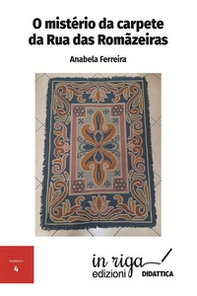 O mistério da carpete da Rua das Romãzeiras - Librerie.coop