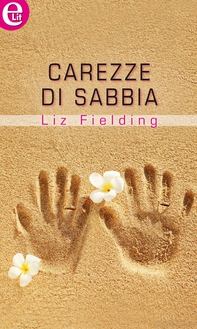 Carezze di sabbia (eLit) - Librerie.coop Carezze di sabbia (eLit) - Librerie.coop