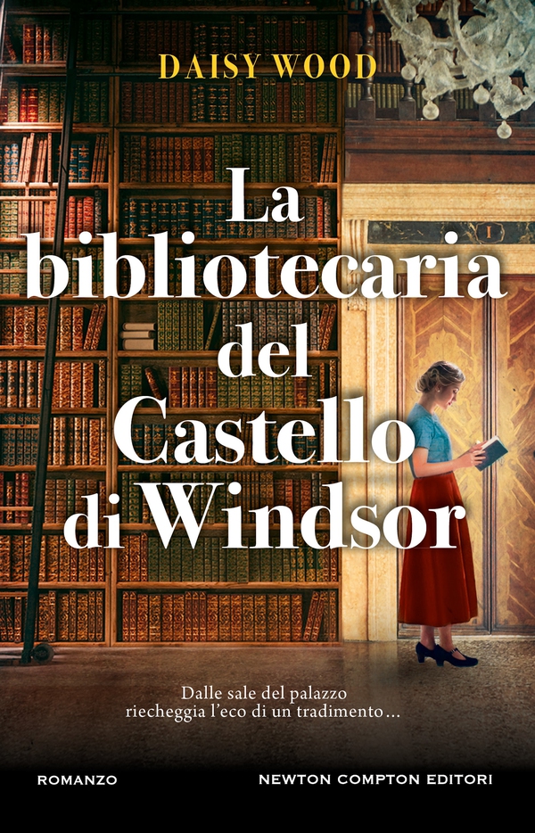 La bibliotecaria del Castello di Windsor - Librerie.coop La bibliotecaria del Castello di Windsor - Librerie.coop