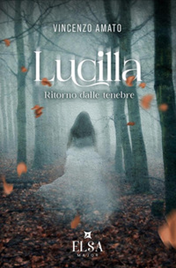 Lucilla. Ritorno dalle tenebre - Librerie.coop Lucilla. Ritorno dalle tenebre - Librerie.coop