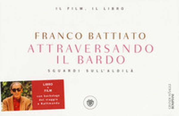 Attraversando il bardo. Sguardi sull'aldilà. DVD - Librerie.coop Attraversando il bardo. Sguardi sull'aldilà. DVD - Librerie.coop