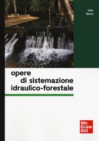 Opere di sistemazione idraulico-forestale - Librerie.coop