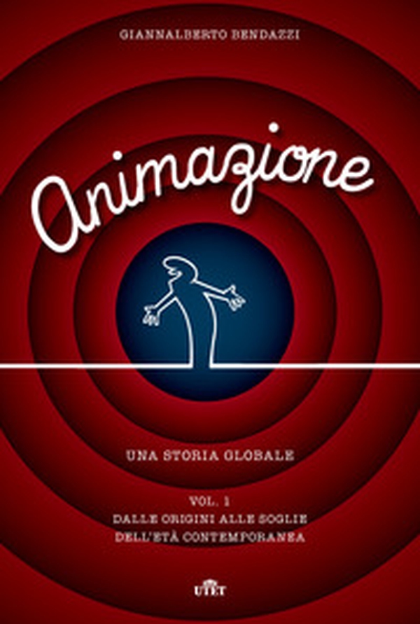 Animazione. Una storia globale - Librerie.coop Animazione. Una storia globale - Librerie.coop