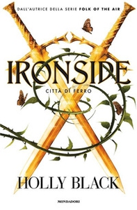 Ironside. Città di ferro - Librerie.coop