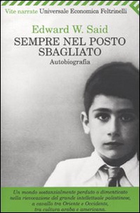 Sempre nel posto sbagliato. Autobiografia - Librerie.coop