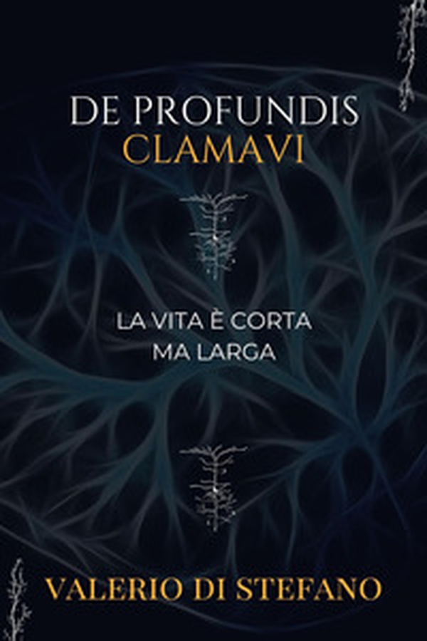 De profundis clamavi. La vita è corta ma larga - Librerie.coop De profundis clamavi. La vita è corta ma larga - Librerie.coop