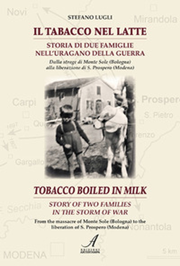 Il tabacco nel latte. Storia di due famiglie nell'uragano della guerra-Tobacco boiled in milk. Story of two families in the storm of war - Librerie.coop Il tabacco nel latte. Storia di due famiglie nell'uragano della guerra-Tobacco boiled in milk. Story of two families in the storm of war - Librerie.coop