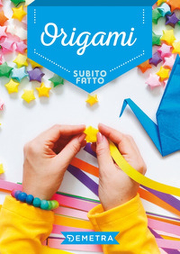 Origami - Librerie.coop Origami - Librerie.coop