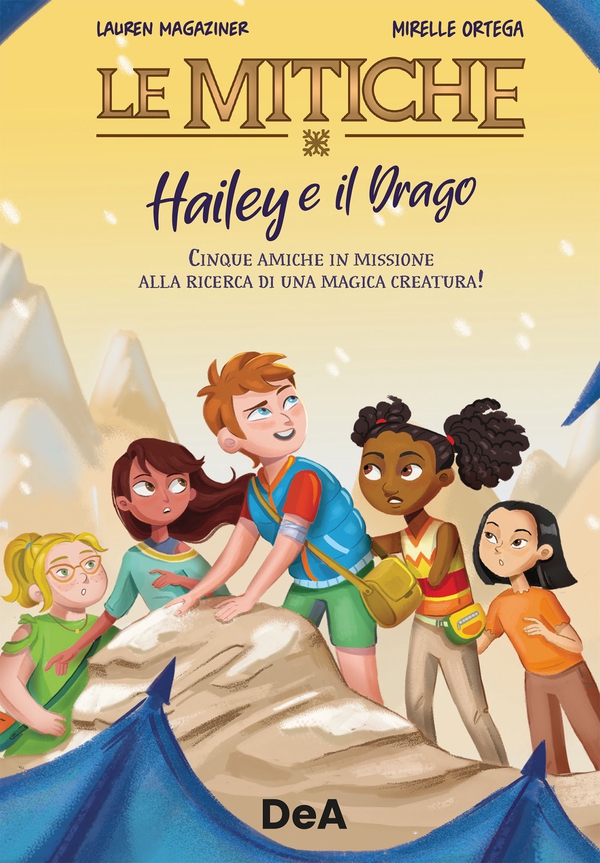 Le Mitiche. Hailey e il drago - Librerie.coop Le Mitiche. Hailey e il drago - Librerie.coop