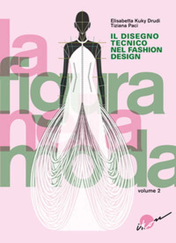 La figura nella moda - Vol. 2 - Librerie.coop La figura nella moda - Vol. 2 - Librerie.coop